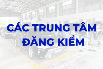 Các trung tâm đăng kiểm
