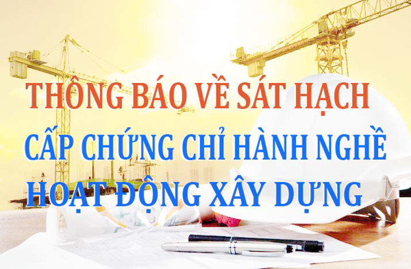 Thông báo Kết quả sát hạch phục vụ cấp chứng chỉ hành nghề hoạt động xây dựng đợt 06 năm 2025
