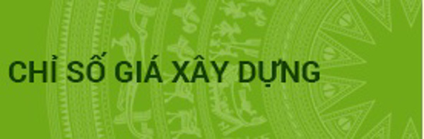 Công bố Tập chỉ số giá xây dựng tháng 02 năm 2020