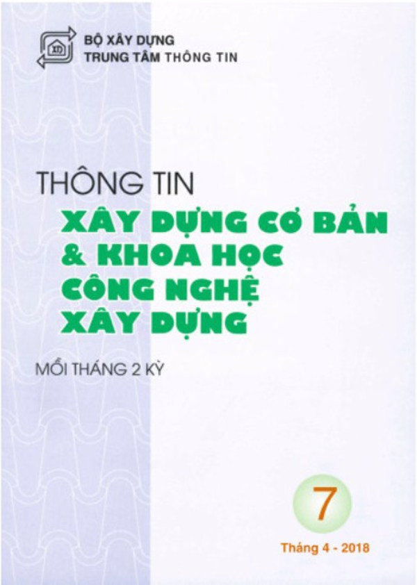 Thông tin Xây dựng cơ bản và Khoa học công nghệ xây dựng – Số 07/2018 