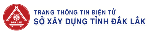TRANG THÔNG TIN ĐIỆN TỬ SỞ XÂY DỰNG TỈNH ĐẮK LẮK
